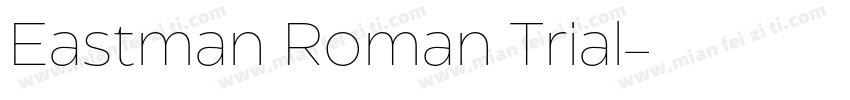 Eastman Roman Trial字体转换